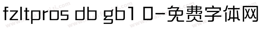 fzltpros db gb1 0字体转换